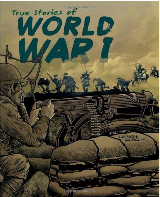 True Stories of World War I