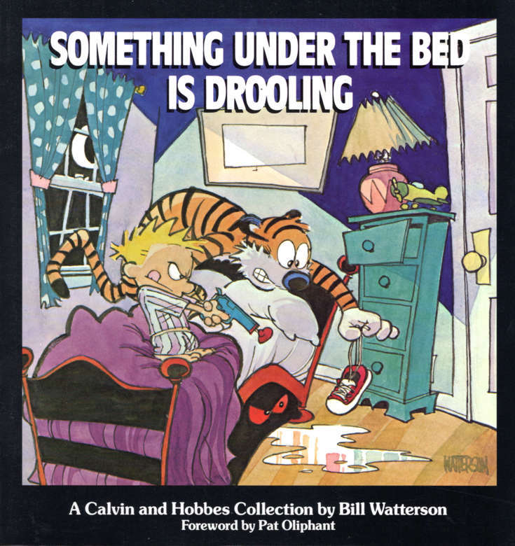 Calvin and Hobbes: Something Under the Bed is Drooling