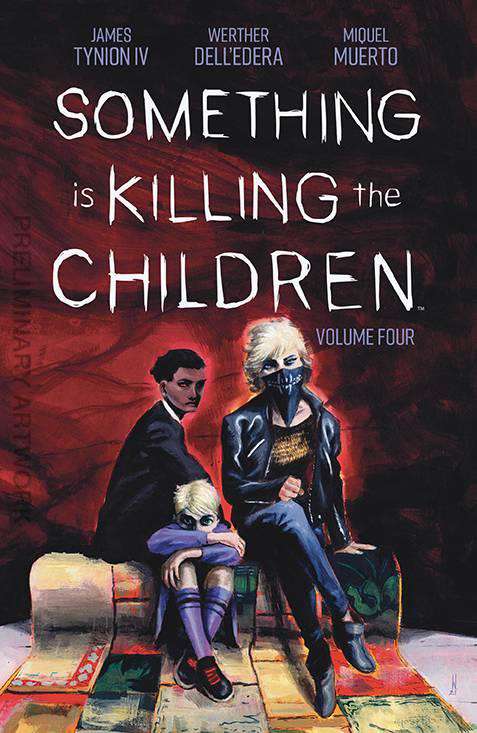 Something is Killing the Children Book #4