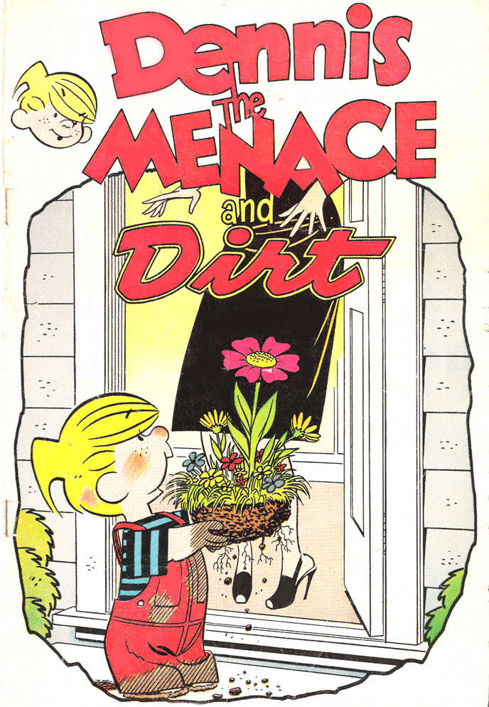 Dennis the Menace and Dirt