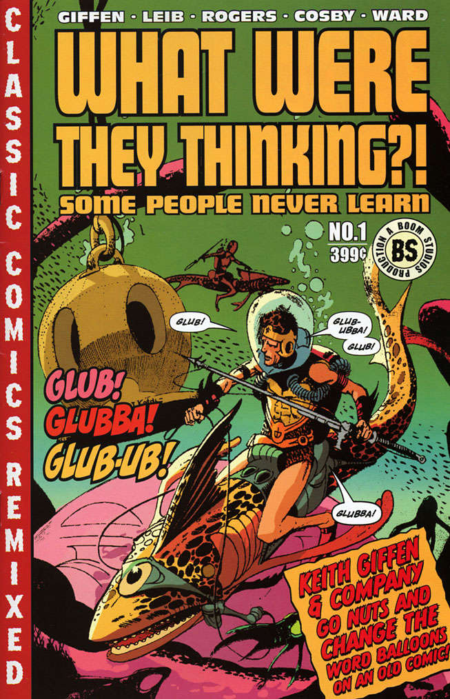 What Were They Thinking: Some People Never Learn