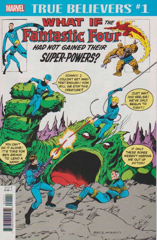 True Believers: What If The Fantastic Four Had Not Gained Their Super-Powers? #1