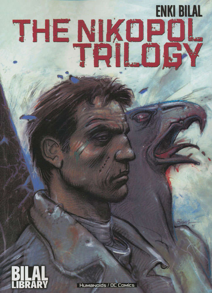 The Nikopol Trilogy