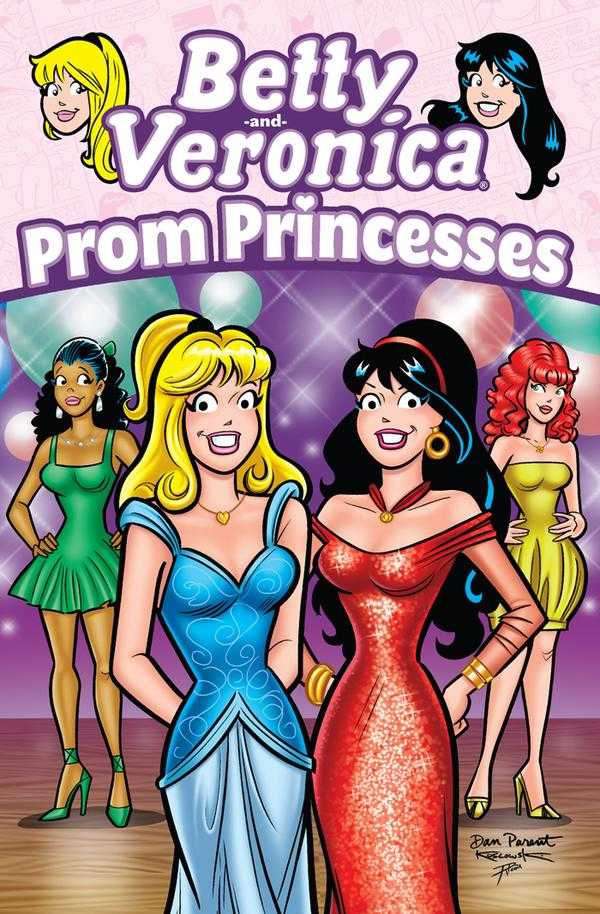 Betty &amp; Veronica: Prom Princessess