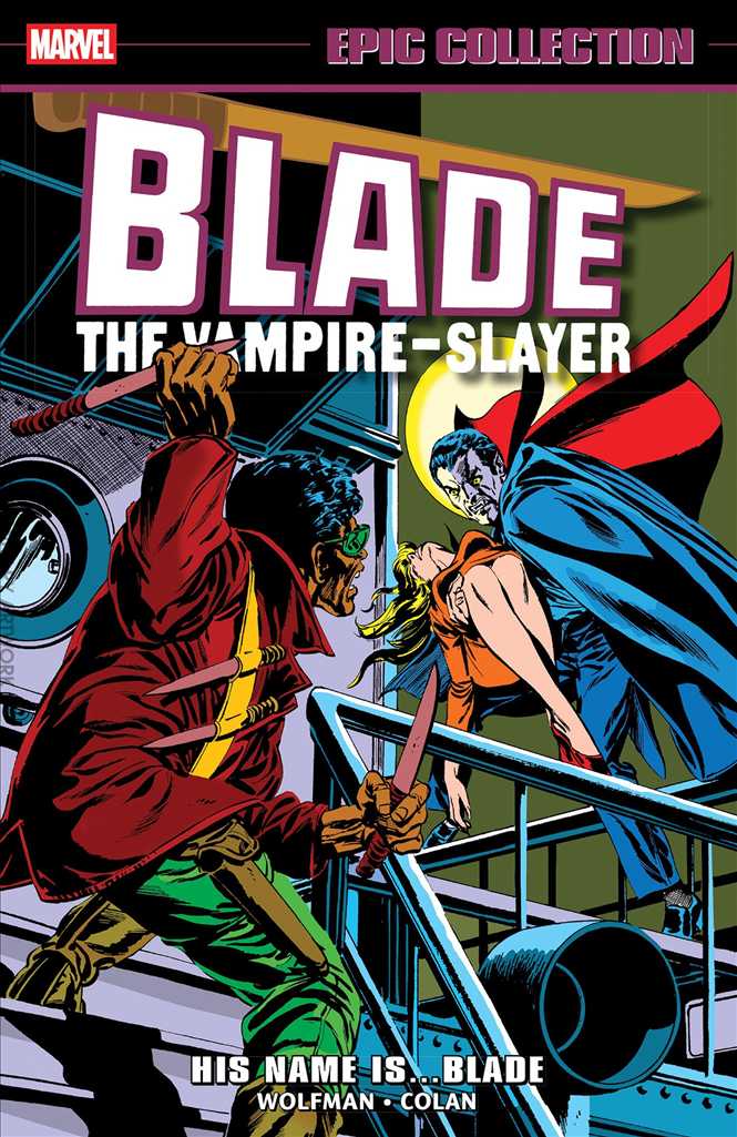 Blade: Epic Collection