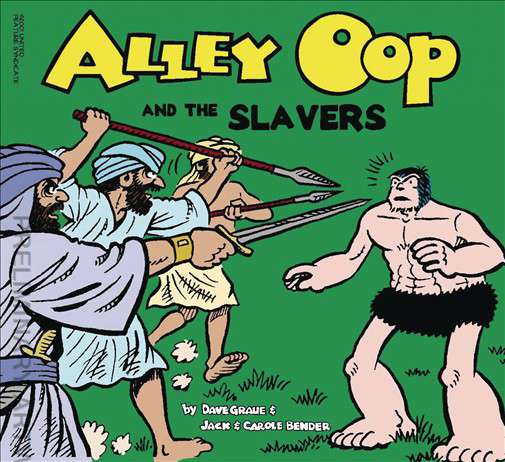 Alley Oop and the Slavers