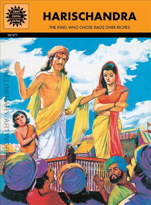 Harischandra: The King who Chose Rags Over Riches