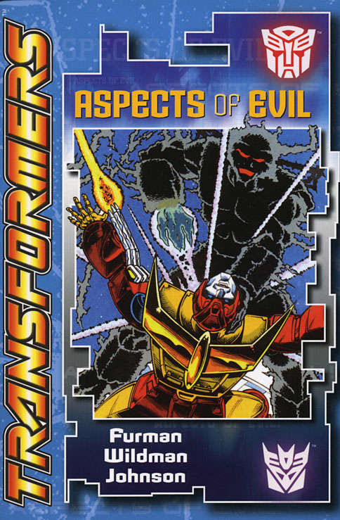 Transformers: Aspects of Evil