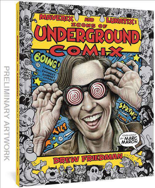 Maverix and Lunatix: Icons of Underground Comix