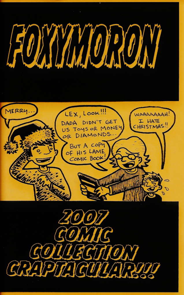 Foxomoron 2007 Comic Collection Craptacular
