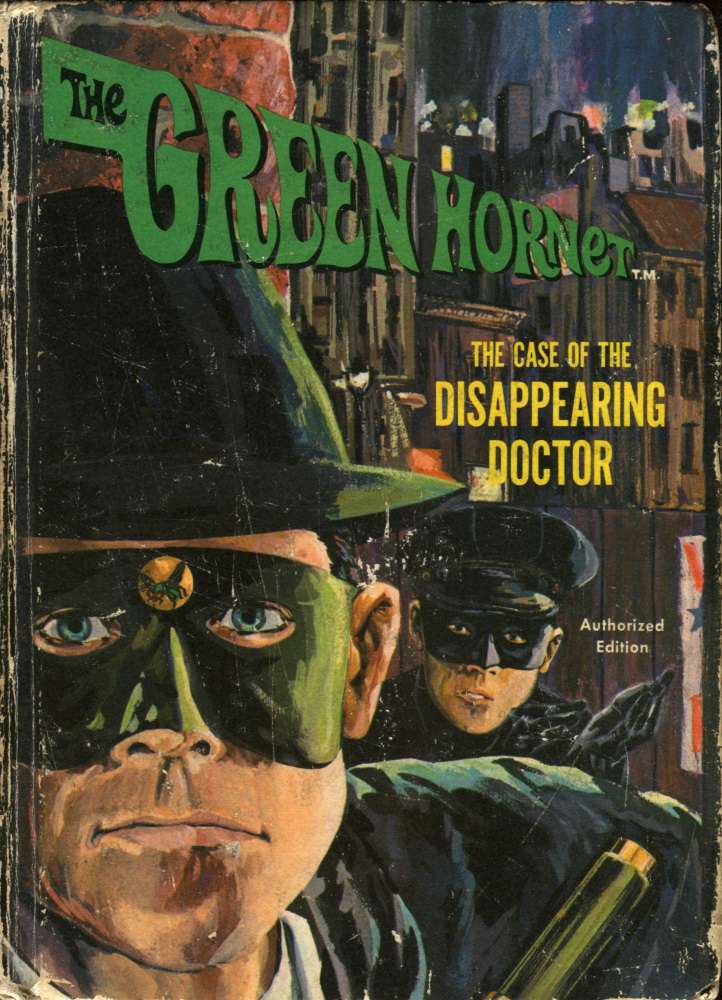 The Green Hornet: The Case of the Disappearing Doctor