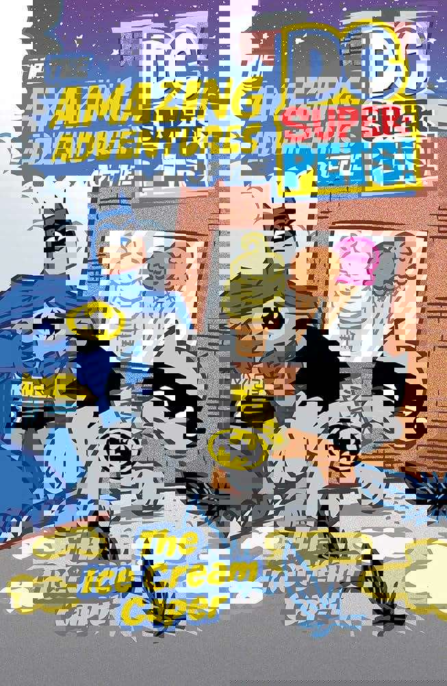 Amazing Adventures of the DC Super-Pets. The: The Ice Cream Caper