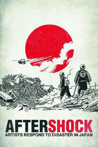 Aftershock: Artists Respond To Disaster In Japan