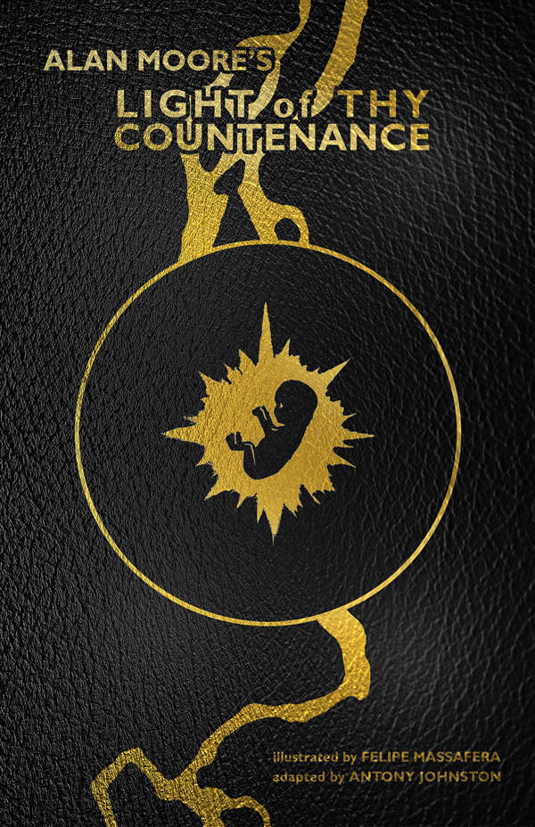 Light of Thy Countenance (Alan Moore’s…) #1 Hardcover
