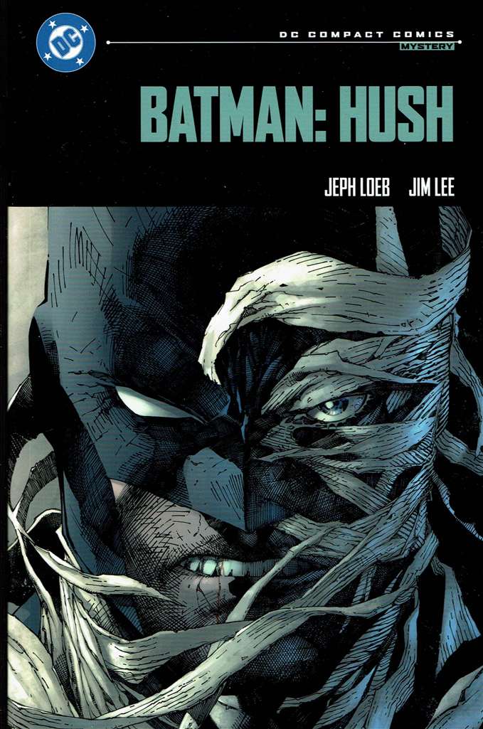 Batman: Hush (DC Compact Comics Edition)