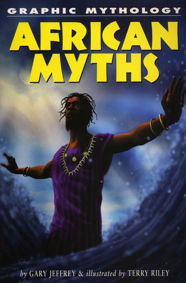 Graphic Mythology: African Myths