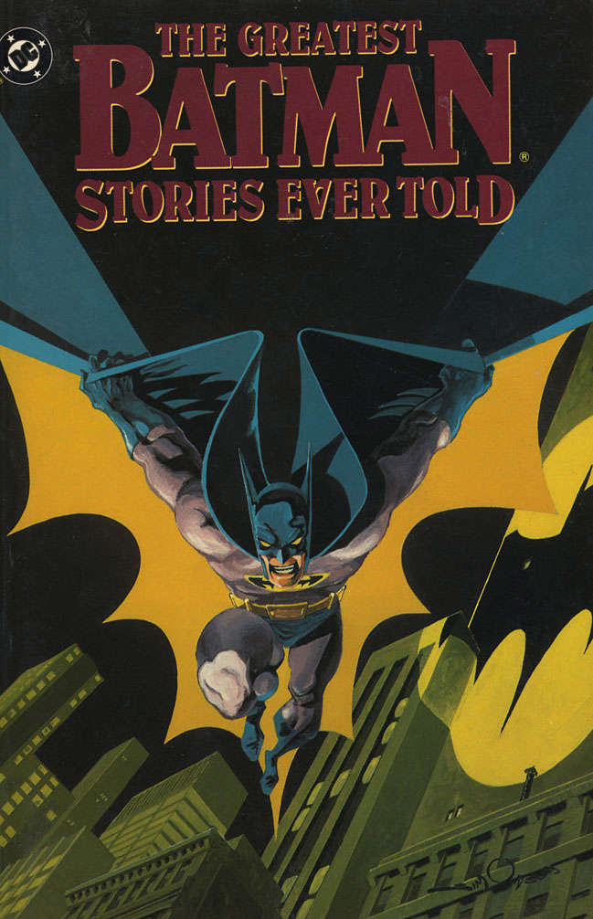 The Greatest Batman Stories Ever Told Book #1