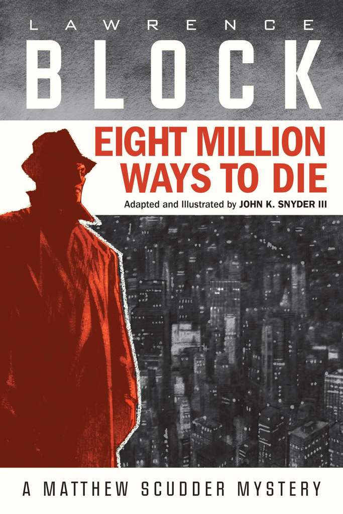 Eight Million Ways to Die