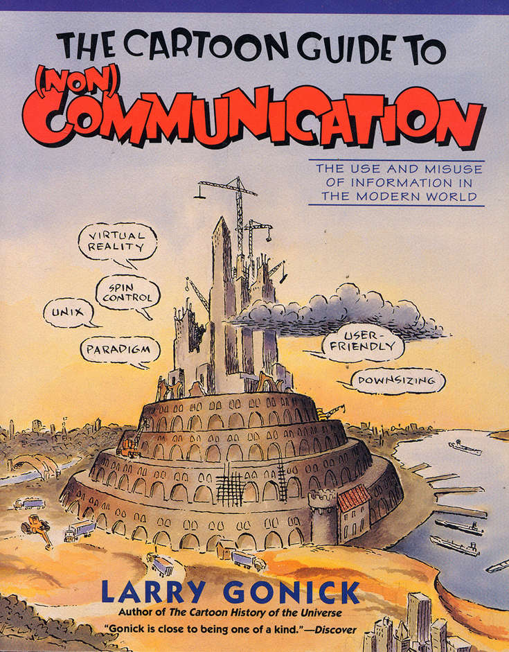 The Cartoon Guide to  Communication (Non)