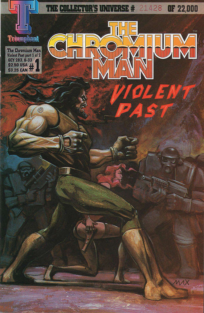 The Chromium Man: Violent Past