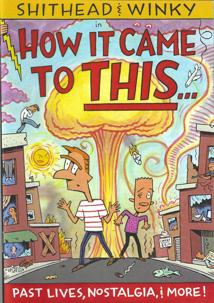 How It Came to This… With Sh*thead &amp; Winky