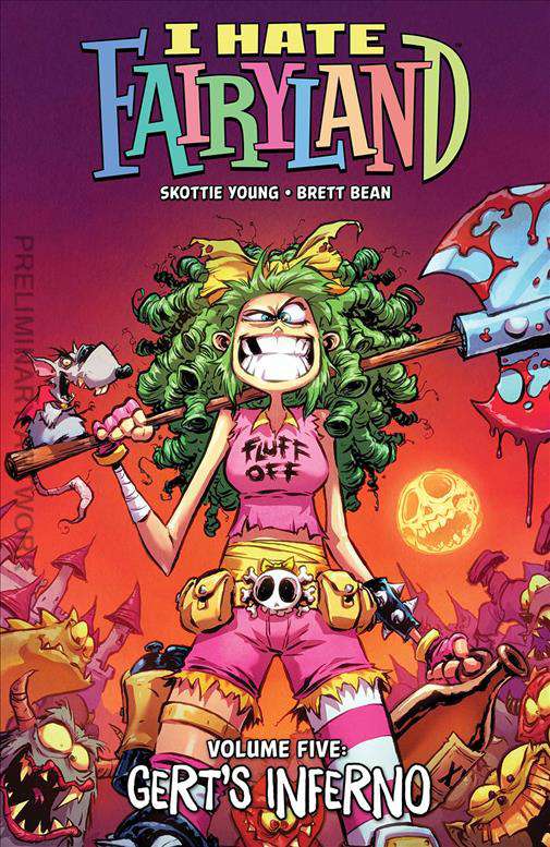 I Hate Fairyland (2nd Series) Book #1