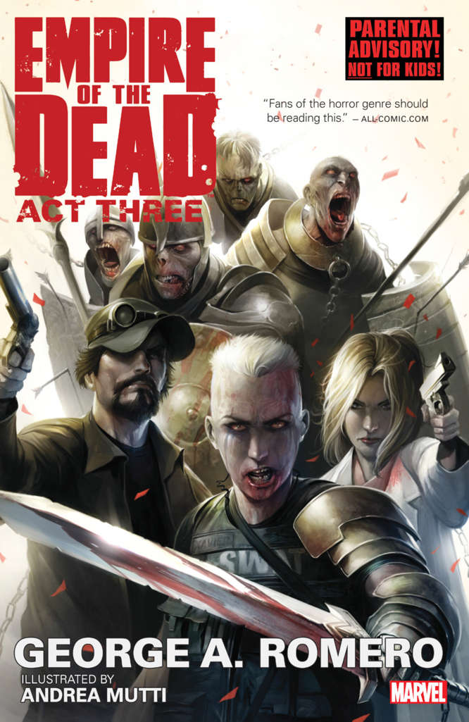 Empire of the Dead: Act Three (George Romero’s…) Book #1