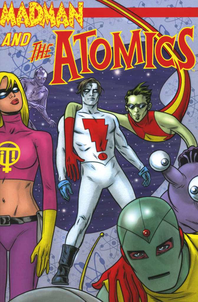 Madman and the Atomics