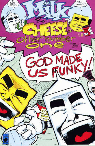 Milk & Cheese #2  - 2nd printing