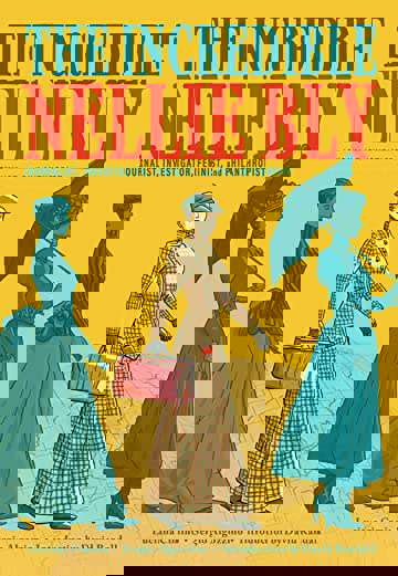 The Incredible Nellie Bly