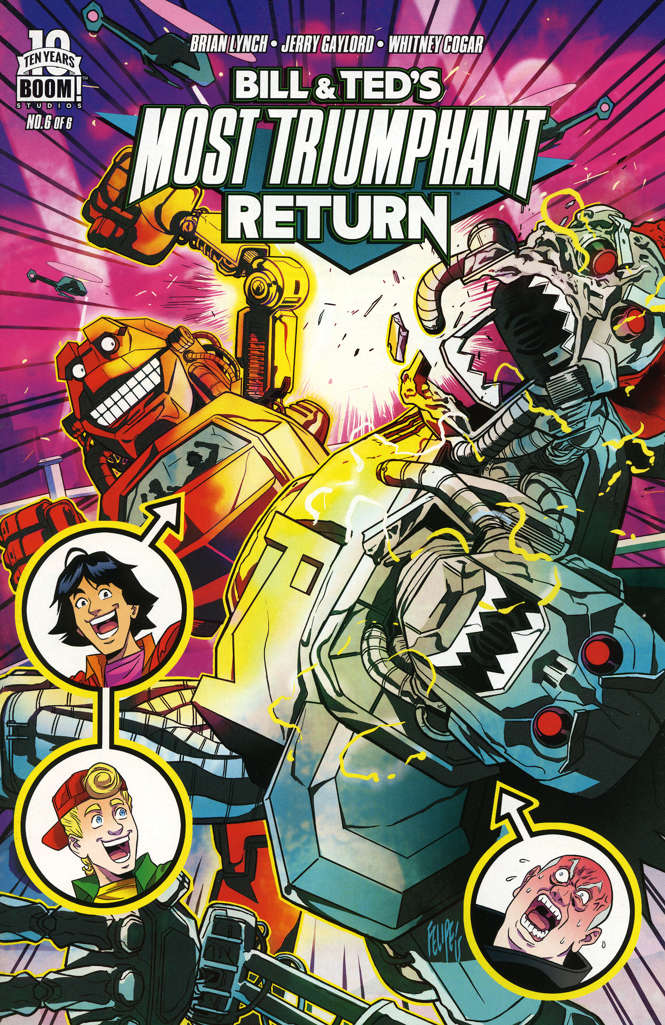 Bill & Ted’s Most Triumphant Return #6