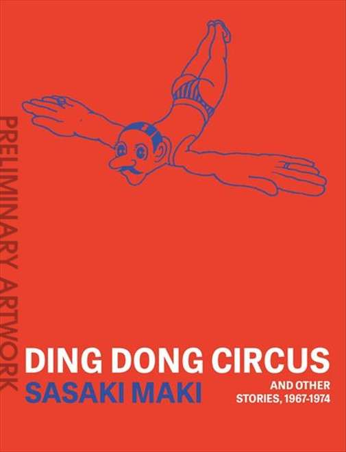Ding Dong Circus and Other Stories 1967-1974