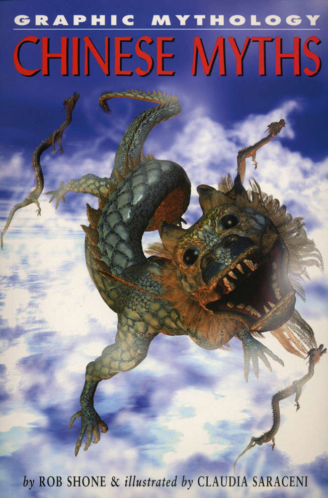 Graphic Mythology: Chinese Myths