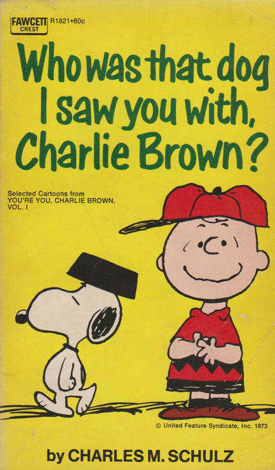 Who Was That Dog I Saw You With, Charlie Brown?