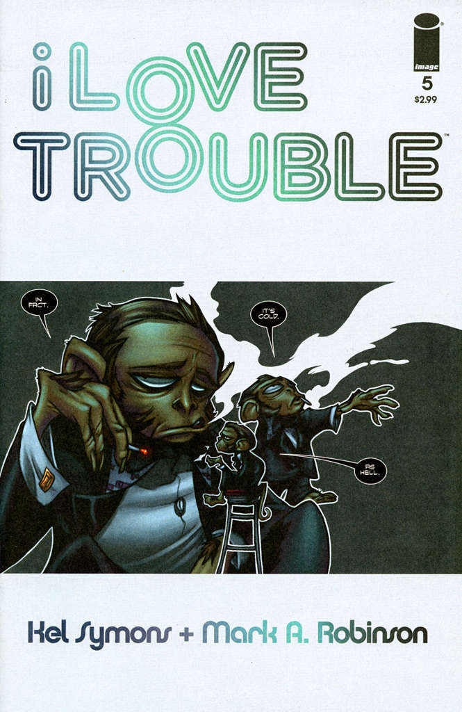 I Love Trouble #5