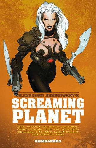 Screaming Planet (Alexandro Jodorowsky’s…)