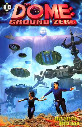 The Dome: Ground Zero