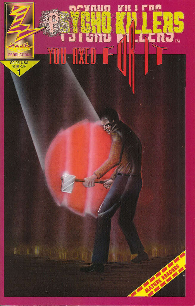 Psycho Killers You Axed For It