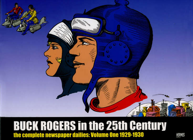 Buck Rogers in the 25th Century the Complete Newspaper Dailies
