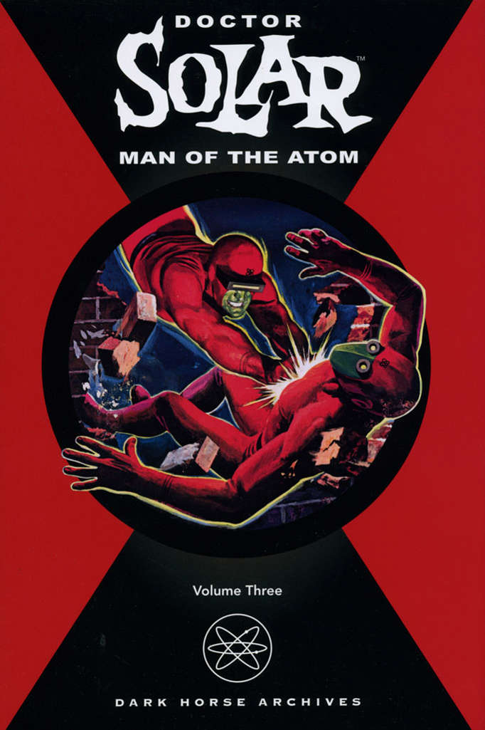 Doctor Solar, Man of the Atom Book #3 Hardcover