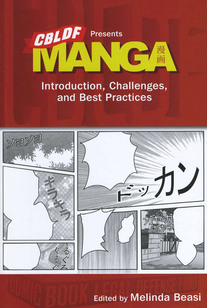 The Comic Book Legal Defense Fund Presents Manga: Introductions, Challenges and Best Practices