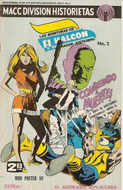 Aventuras de el Halcon Luchador Justiciero, Las