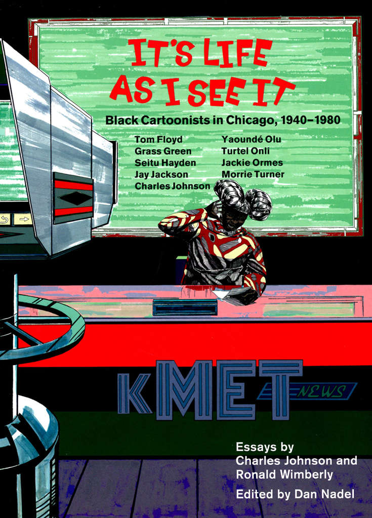 It’s Life as I See it: Black Cartoonists in Chicago (1940-1980)