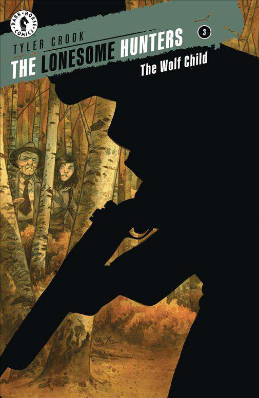 The Lonesome Hunters: The Wolf Child #3
