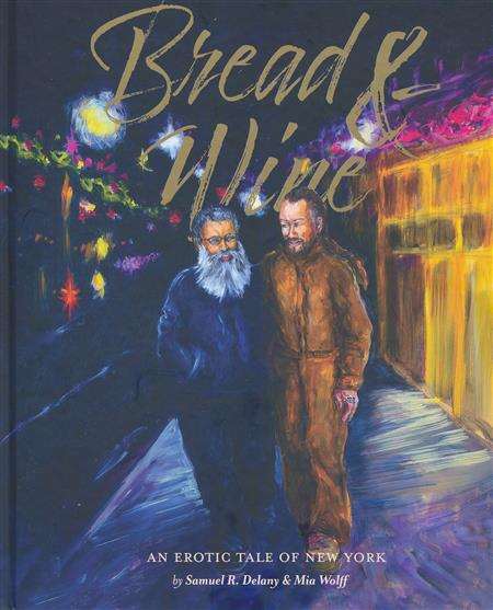 Bread &amp; Wine: An Erotic Tale of New York