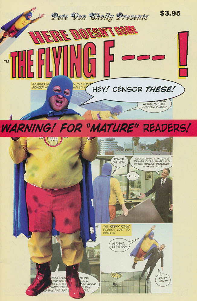 Here Doesn’t Come the Flying F---!