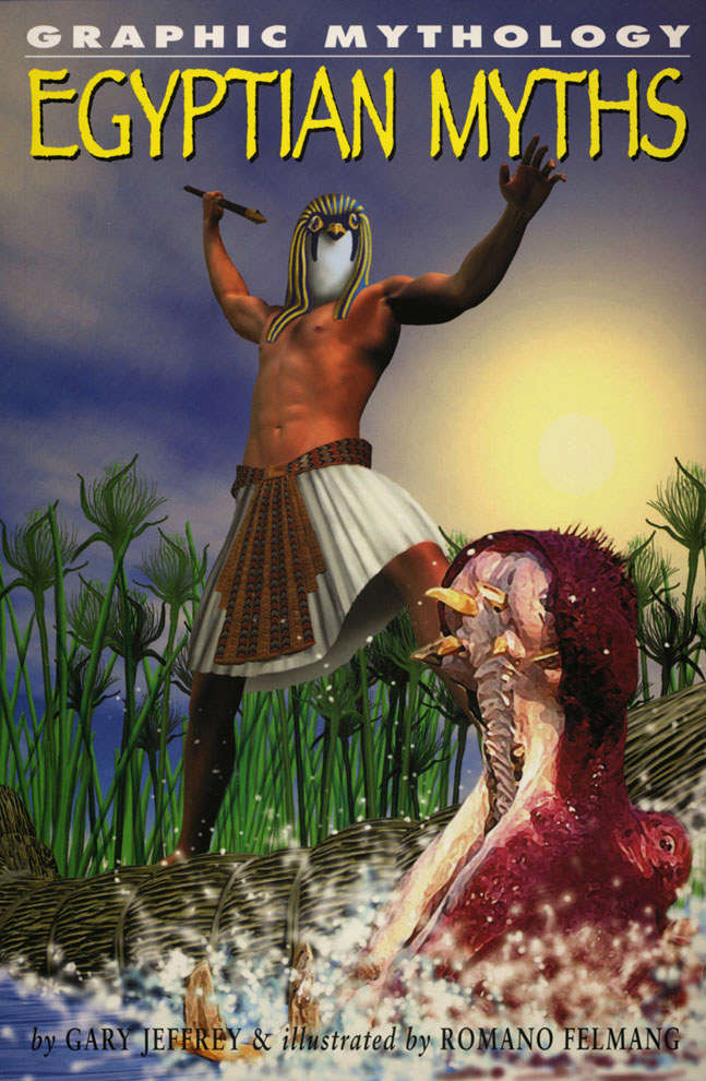 Graphic Mythology: Egyptian Myths