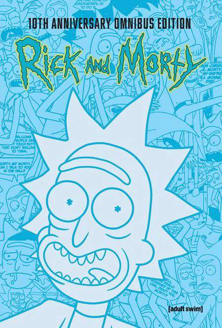 Rick and Morty 10th Anniversary Omnibus