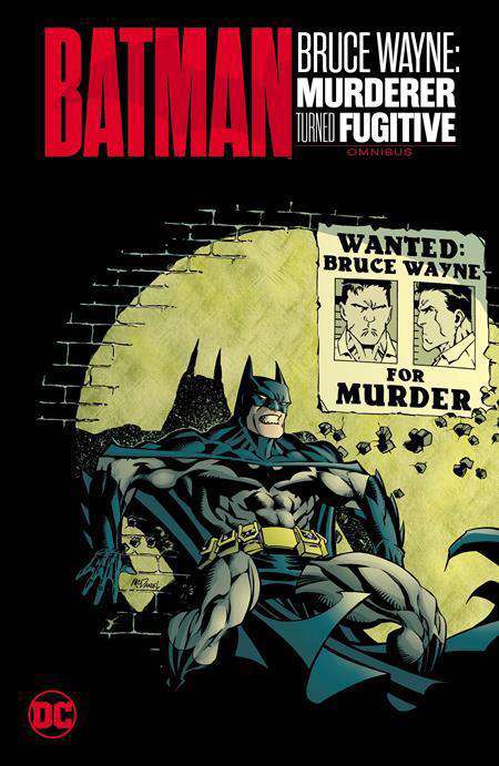 Batman—Bruce Wayne: Murderer Turned Fugitive