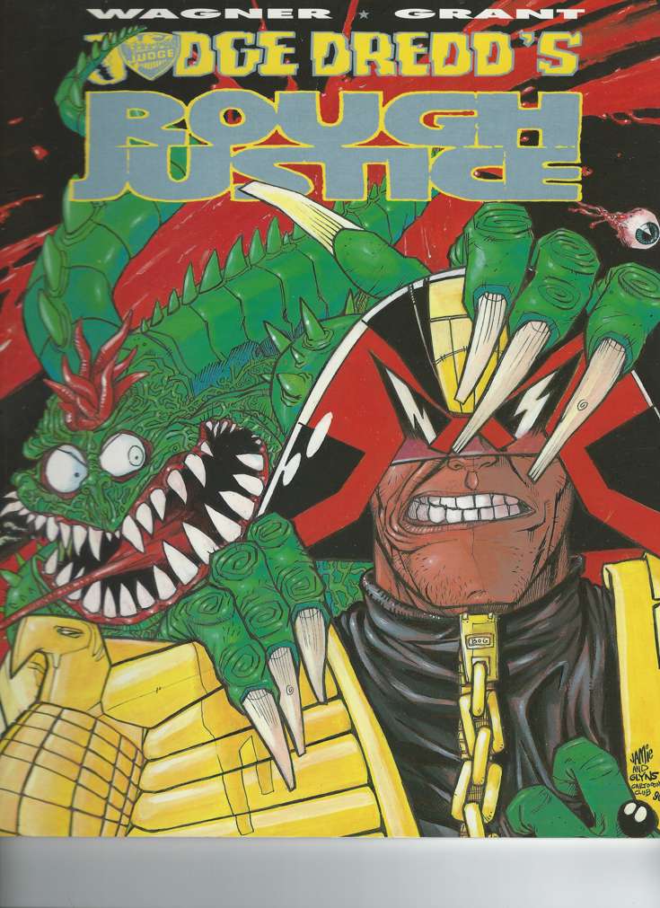 Judge Dredd’s Rough Justice
